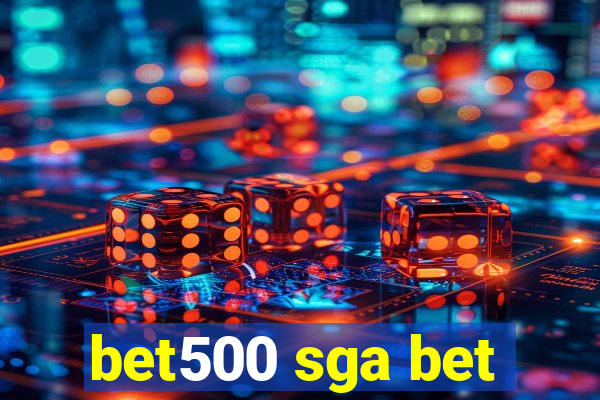 bet500 sga bet